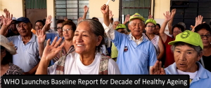 The WHO will lead the efforts in the Decade of Health Ageing initiative.